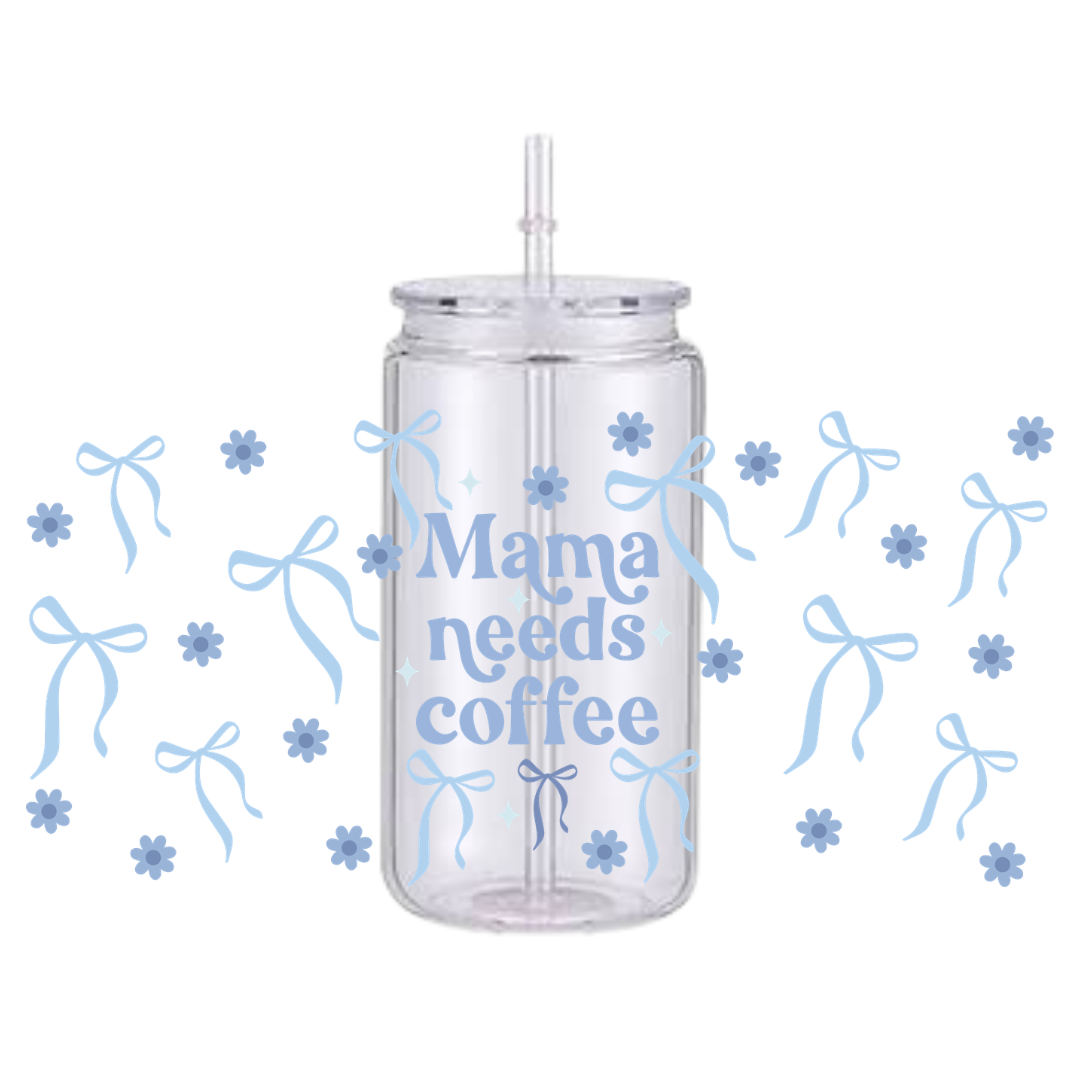 Mama Needs Coffee Blue Plastic Tumbler