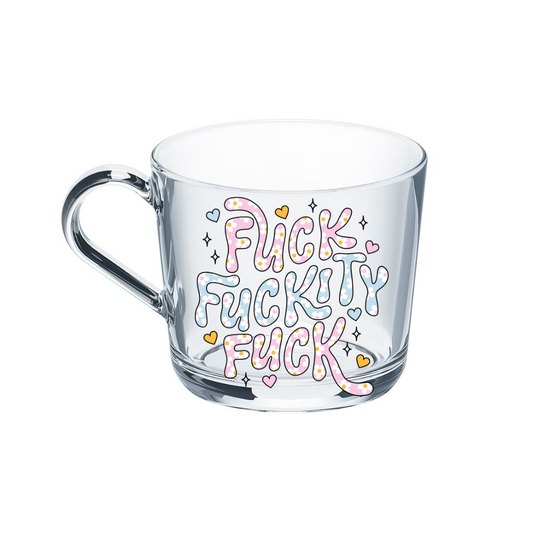 Fu*k Fu*kity Fu*k Glass Mug