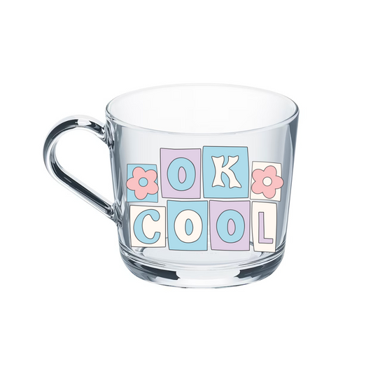 Ok Cool Glass Mug