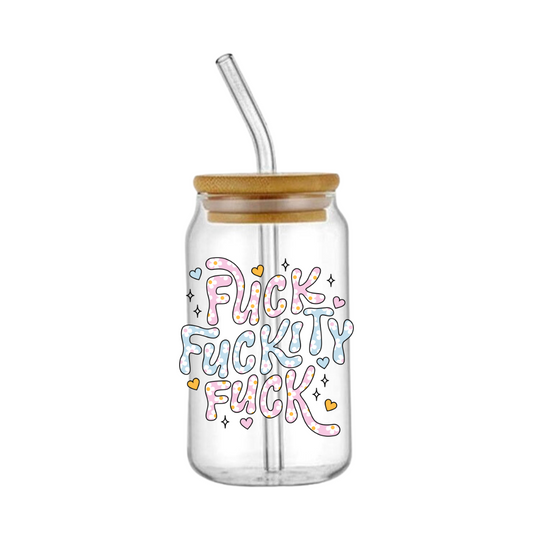 Fu*k Fu*kity Fu*k Glass Tumbler