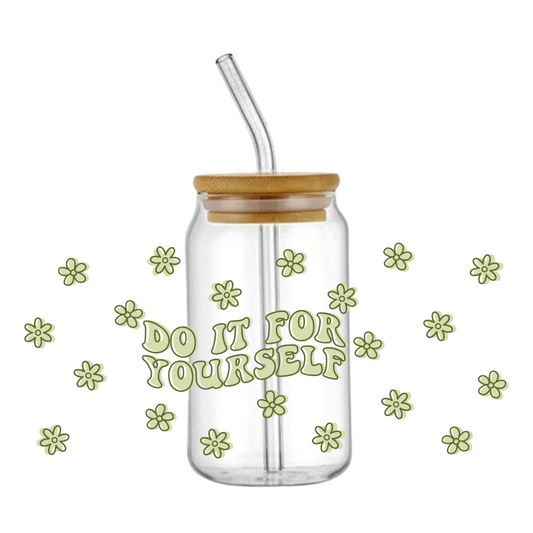 'Do it for Yourself' Glass Tumbler